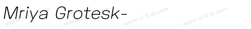 Mriya Grotesk字体转换